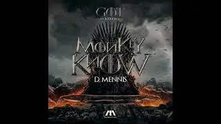 Marvelus x D. Mennis - MONKEY KNOW (GOT RIDDIM 2022)