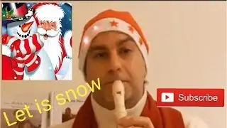 Let is snow - testo e note - flauto (MMVJ)