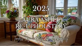 Laura Ashley Inspired DIY Furniture Re-upholstery 2025