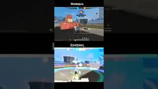 Normal + Editing 🌀 ( FREE FIRE  EDIT SHORT  )