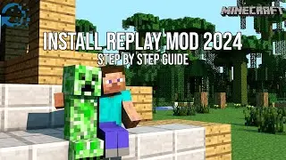 How to Install Replay Mod for Minecraft Java Edition (2024 Tutorial)