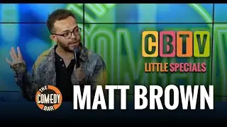 MATT BROWN | A CBTV Stand Up Comedy Little Special | Live at The Comedy Bar