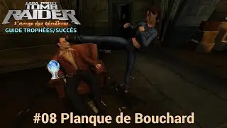 Guide Troph&eacute;es / Succ&egrave;s TOMB RAIDER 6 REMASTERED : #08 Planque de Bouchard