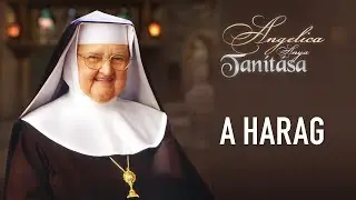 A harag – Angelica anya tanítása