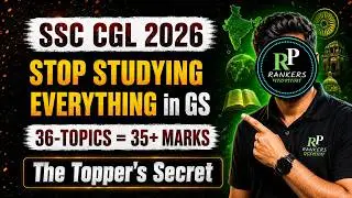 Only 36 Topics to Score 35+ Marks in SSC GK 🔥 | SSC CGL 2026 GK Strategy | RANKERS PATHSHALA