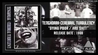 Tengkorak / Cerebral Turbulency ‎– Dying Poor / Ara Shit! 1998 (Split Album)