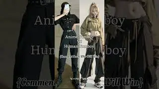 Anime Tomboy VS Human Tomboy. #anime #tomboyfashion #edit #casualdress #tomboy #casualwear #fashion.