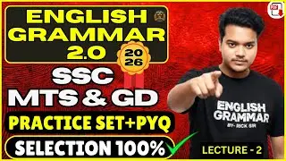 English Grammar 2.0 | SSC MTS & GD 2026 | PYQ + Practice Set | Lecture&ndash;2| CRACK BENGAL