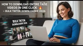 How to Download Entire TikTok Videos in One Click 🔥 Bulk TikTok Downloader 2026