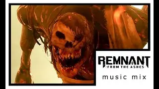 Remnant: From the Ashes Music / Backround Atmosphere Music