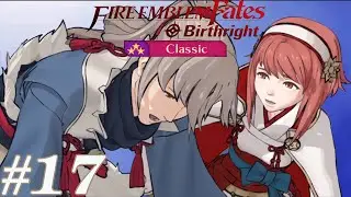 Fire Emblem Fates Birthright: Chapter 16 - Pleasure Palace -17- {LUNATIC CLASSIC MODE}