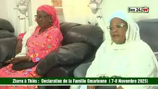 Ziarra &agrave; Thi&eacute;s  D&eacute;claration de la Famille Omarienne du 7au  8 Novembre 2025