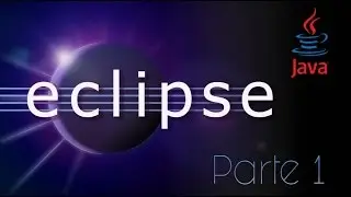 Java from Scratch with Eclipse [Part 1] (Hello World!)