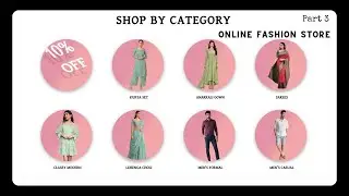 Part 3 | How To Build Product Categories for Your Website Using HTML, CSS | Online Fashion Store.