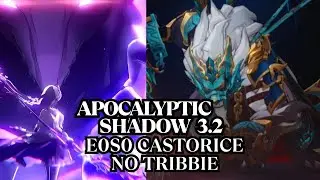 No Tribbie, No Problem! E0S0 Castorice | Apocalyptic Shadow 3.2 | Honkai: Star Rail
