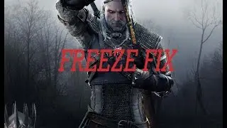 The Witcher 3 Wild Hunt PC Freezing Fix, Crash Fix