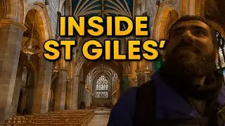 INSIDE ST GILES’ CATHEDRAL | PART 4