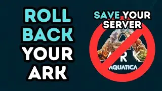 ОТКАТИТЕ игру и сохраните прогресс | ARK Aquatica