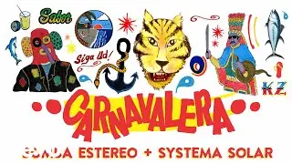 Bomba Est&eacute;reo, Systema Solar - Carnavalera (Audio)