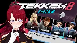 【TEKKEN 8 CNT】Who is the TEKKEN 8 character for me ?【Vtuber】