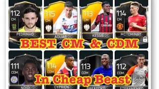 BEST CM & CDM in Cheap Beasts, fifamobile18, tips, aquar,ndidi, mctominay,bakayoko,kessie,cyprien,