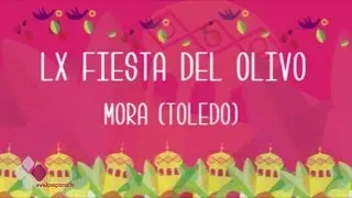 FIESTA DEL OLIVO 2016 MORA (TOLEDO)