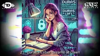 Cyber Dreams at Dawn by DJ Duras | Best LoFi | [2025] | Relaxing Lofi Beats | Study & Chill Music