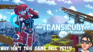 TRANSIRUBY!!! why isn't this game a full game yet!!!