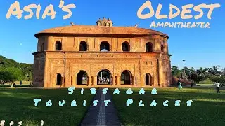 One day trip to Sibsagar |Sibsagar tourist places|Assam tourist places|Assam tour plan|Eps.1