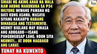 Sabi ng Anak Ko, WALA Akong Makukuha sa 2 Bilyong Testamento ng Kanyang Ina, Pero Napangiti ang..