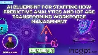 AI Blueprint For Staffing  How Predictive Analytics And IOT Are Transforming Workforce Management