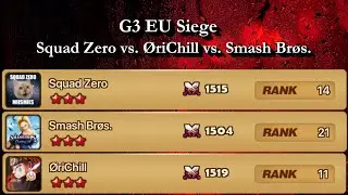 G3 SIEGE | Squad Zero vs. ØriChill vs. Smash Brøs. | #summonerswar
