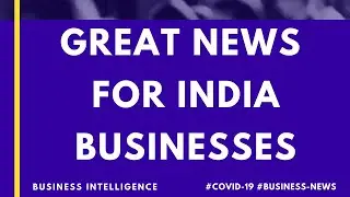 Amazing News for Businesses | Covid19 | Business News | Business Coach Rakesh Sharma