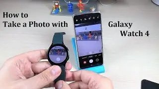 How to Take a Photo with Galaxy Watch 4 - As a Camera Remote !