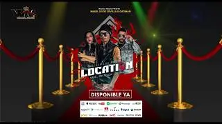 Mauel x Gatiman X Isys Sevilla - Locati&oacute;n (Walcas Music)