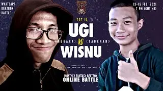 UGI vs WISNU | TOP 16 | MONTHLY FANTASY BEATBOX ONLINE BATTLE [FEB 2021'