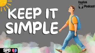 The Magic of a Simple Life | Learn English Naturally with a Calm Podcast