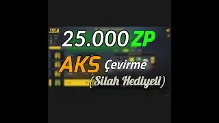 ZULA 25.000 ZP İLE AKS &Ccedil;EVİRDİM! (SİLAH HEDİYELİ)