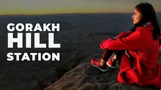 Gorakh Hill Station All Girls Trip 2020 | Dadu Sindh Pakistan | Maria Soomro