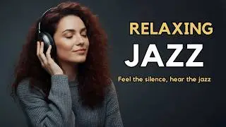 Smooth Jazz Music | Relaxing Piano, Saxophone and Blues Guitar for Studying and Sleeping