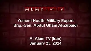 Houthi Yemeni Military Expert  Yemen&rsquo;s Geography Allows Us to Hit Targets at Sea