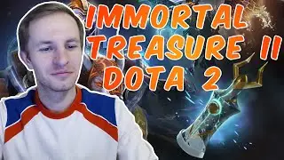В DOTA 2 ВЫШЛА СОКРОВИЩНИЦА IMMORTAL TREASURE II