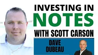 Note Investing Masterclass with Scott Carson
