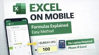 Mobile में MS Excel कैसे Use करें 📱 | Phone से Excel Formula लगाना सीखें | No Laptop