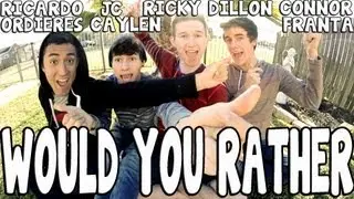 WOULD YOU RATHER | CONNOR FRANTA, JC CAYLEN, RICARDO ORDIERES & RICKY DILLON