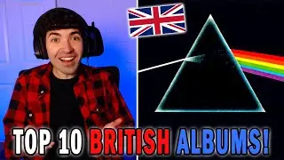 American Reacts to TOP 10 BRITISH ALBUMS That Changed Music Forever!