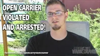 VETERAN'S OPEN CARRY RIGHTS VIOLATED AND ARRESTED! - Vancouver, WA