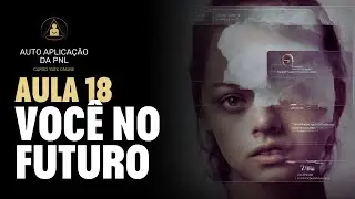 Aula 18 - Você se Torna Aquilo que Tolera
