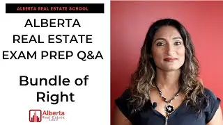 Alberta Real Estate Exam Prep Q&A: Bundle of Rights
