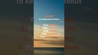 5 Things to Keep Private #privacy #mindyourbusiness #secret #quiet #lifelessons #wisdom #boundarie